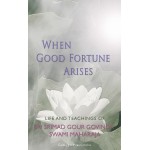 When Good Fortune Arises 